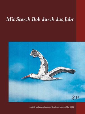 cover image of Mit Storch Bob durch das Jahr
